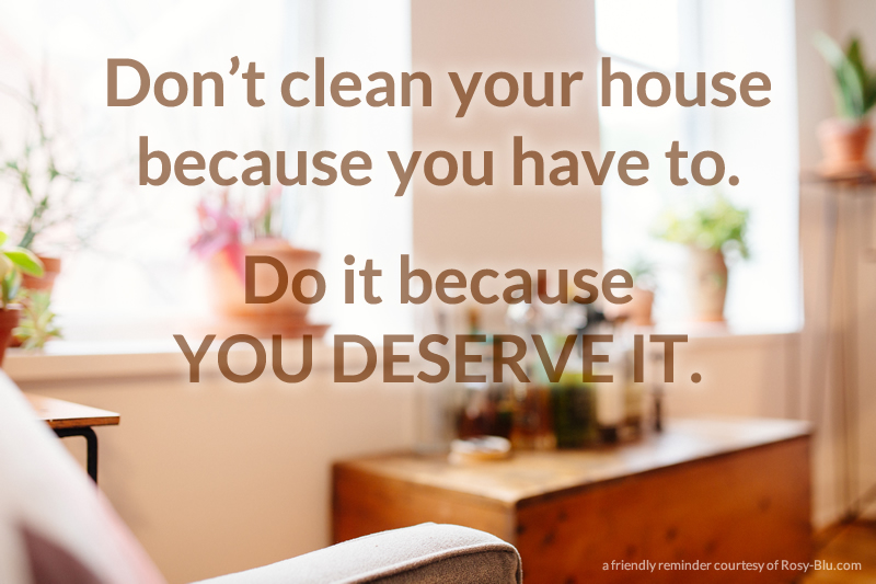 You deserve a clean home.
